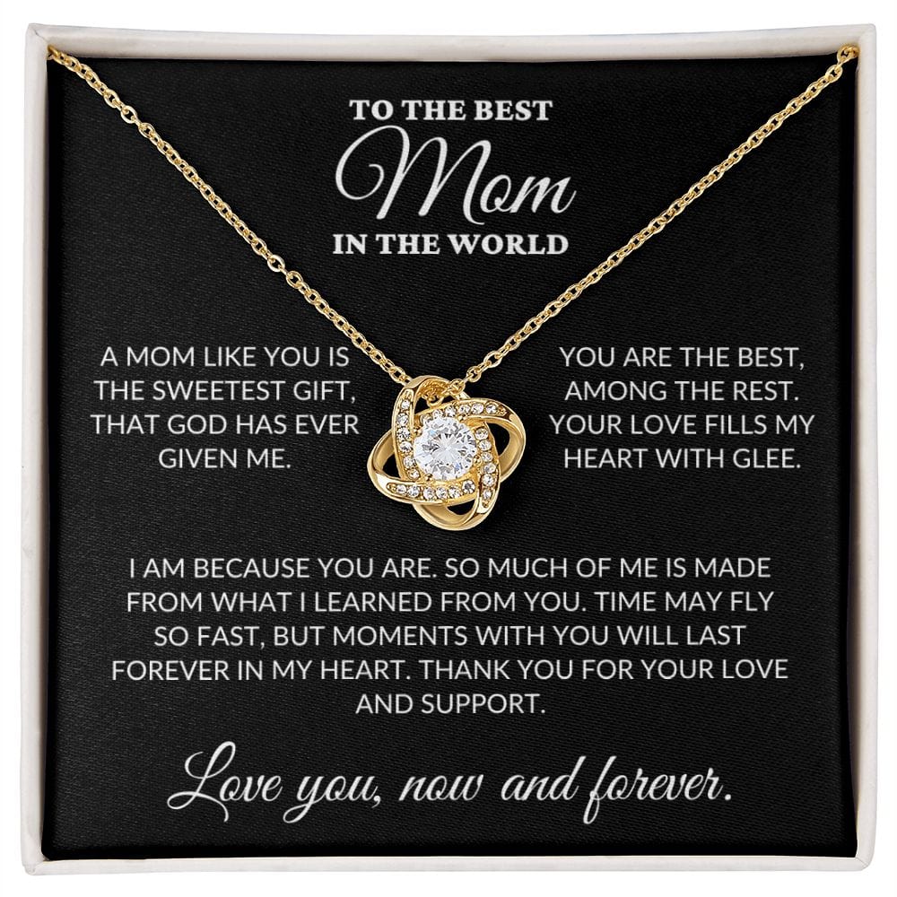 To The Best Mom In The World - The Sweetest Gift - Love Knot Necklace - BK