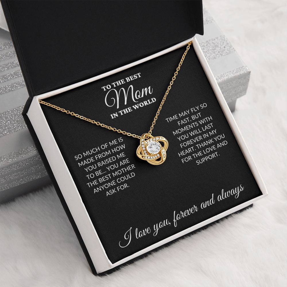 To The Best Mom In The World - Moments - Love Knot Necklace - BK