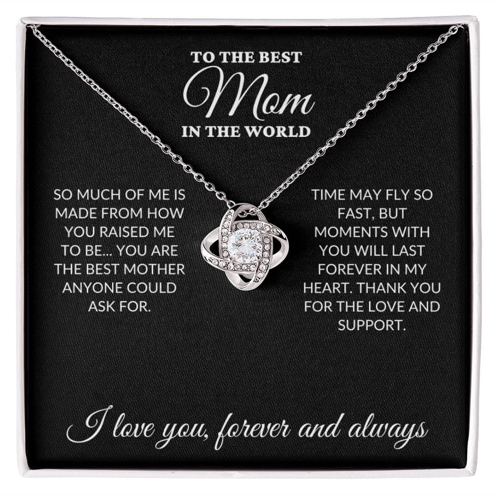 To The Best Mom In The World - Moments - Love Knot Necklace - BK