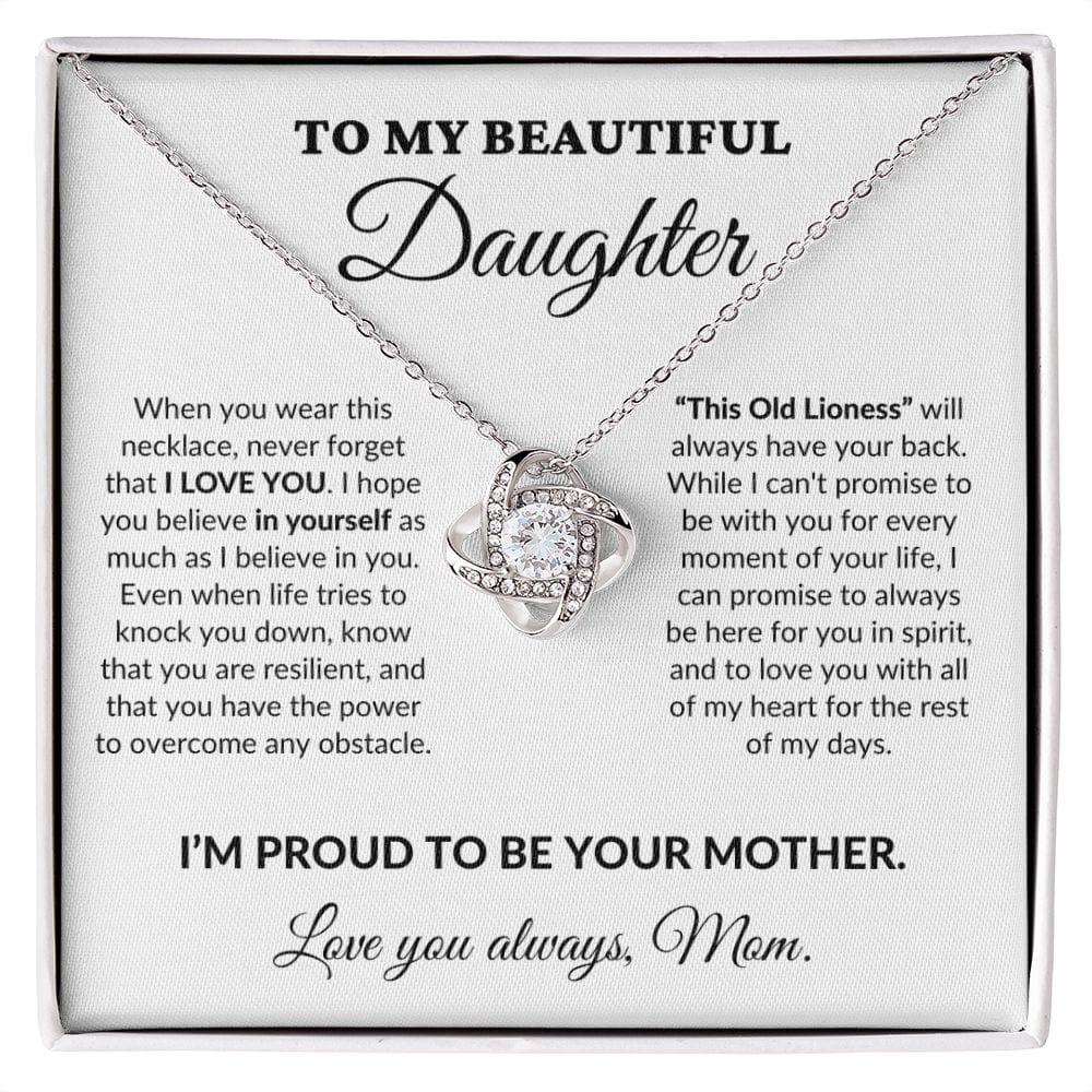 To My Beautiful Daughter - Proud Mother - Love Knot Necklace - WH