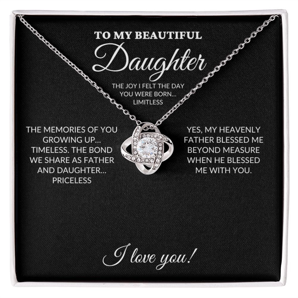 To My Beautiful Daughter - My Joy - Love Knot Necklace - BK