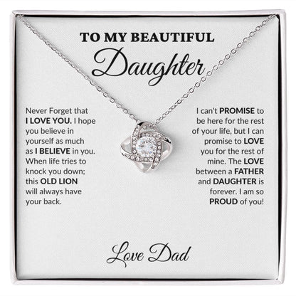 To My Beautiful Daughter - Your Proud Father - Love Knot Necklace - WH