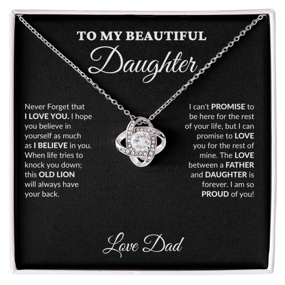 To My Beautiful Daughter - Your Proud Father - Love Knot Necklace - BK