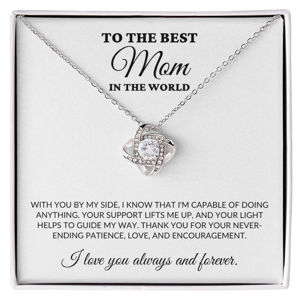 To The Best Mom In the World - Guiding Me - Love Knot Necklace - WH