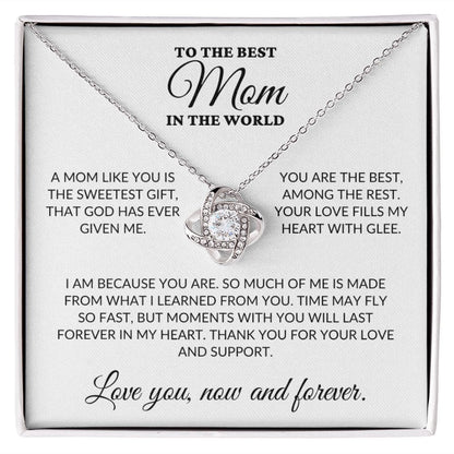 To The Best Mom In The World - The Sweetest Gift - Love Knot Necklace - WH