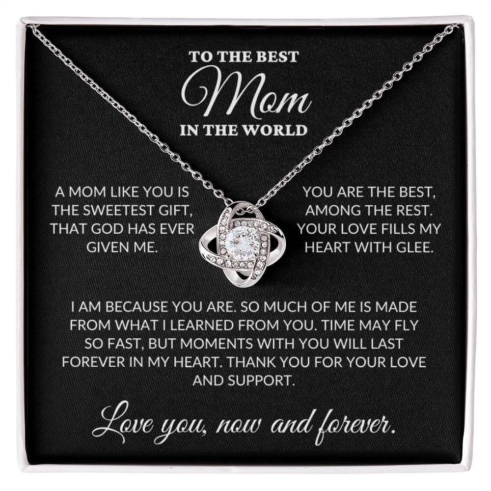 To The Best Mom In The World - The Sweetest Gift - Love Knot Necklace - BK