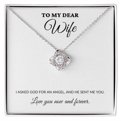 To My Dear Wife - My Angel - Love Knot Necklace - WH