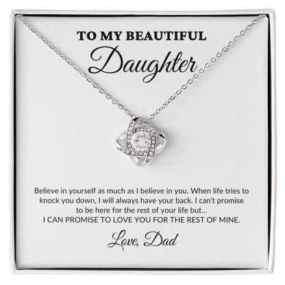 To My Beautiful Daughter - For The Rest Of My Life - Dad - Love Knot Necklace - WH