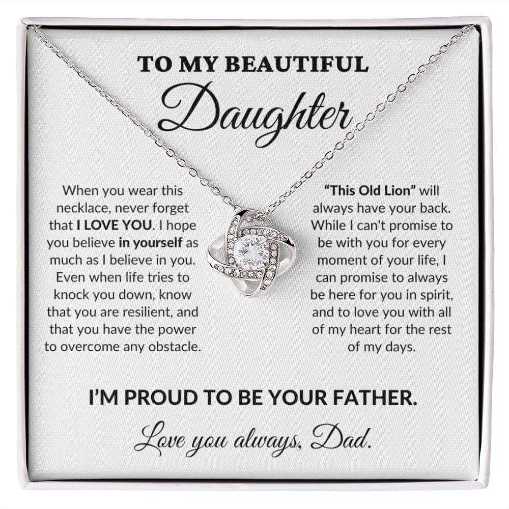 To My Beautiful Daughter - Proud Father - Love Knot Necklace - WH