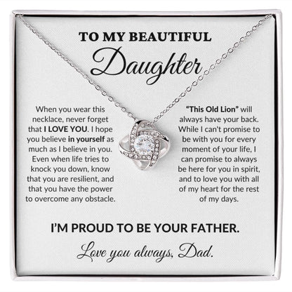 To My Beautiful Daughter - Proud Father - Love Knot Necklace - WH