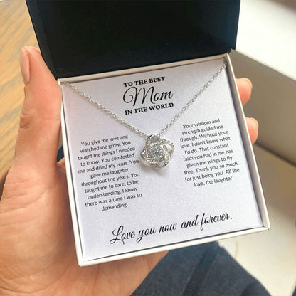 To The Best Mom In The World - Watched Me Grow - Love Knot Necklace - WH