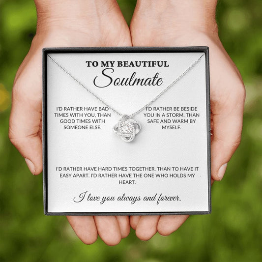 To My Beautiful Soulmate - Holds My Heart - Love Knot Necklace - WH