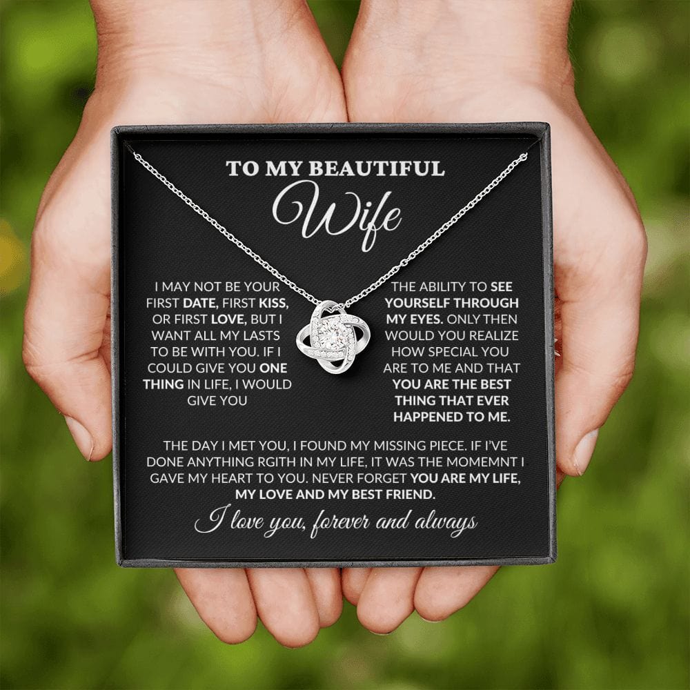 To My Beautiful Wife - You Are My Life - Love Knot Necklace - BK