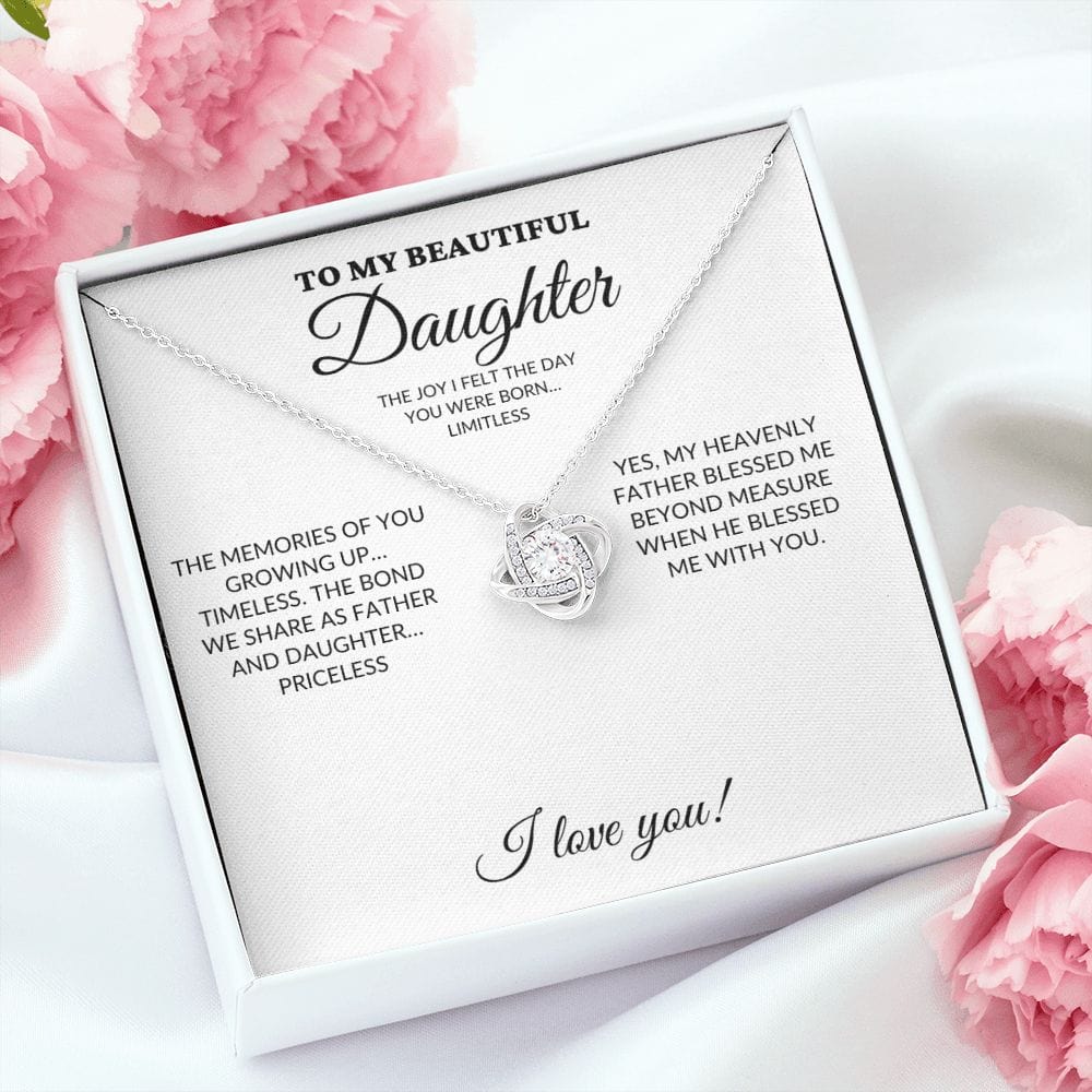 To My Beautiful Daughter - My Joy - Love Knot Necklace - WH