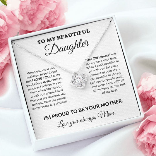 To My Beautiful Daughter - Proud Mother - Love Knot Necklace - WH