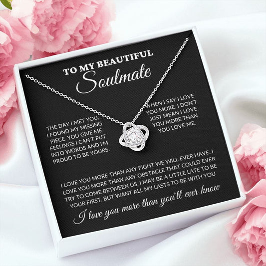 To My Beautiful Soulmate  - Love You More - Love Knot Necklace - BK