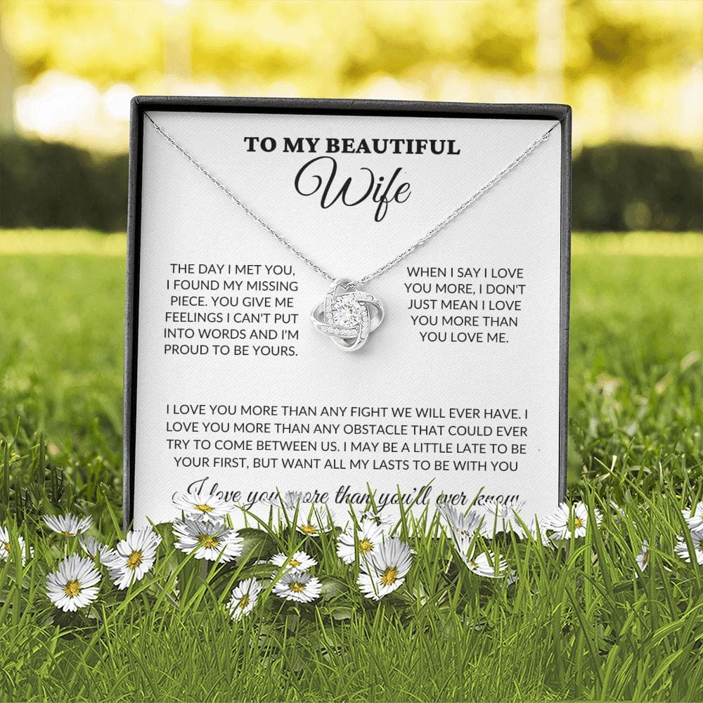 To My Beautiful Wife - Love You More - Love Knot Necklace - WH