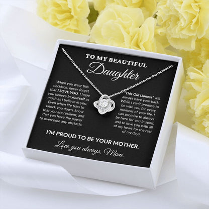 To My Beautiful Daughter - Proud Mother - Love Knot Necklace - BK