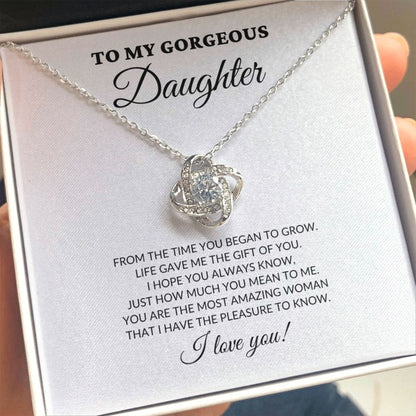 To My Gorgeous Daughter - From The Time You Began To Grow - Love Knot Necklace - WH