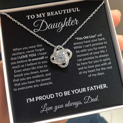 To My Beautiful Daughter - Proud Father - Love Knot Necklace - BK