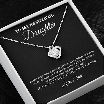 To My Beautiful Daughter - For The Rest Of My Life - Dad - Love Knot Necklace - BK