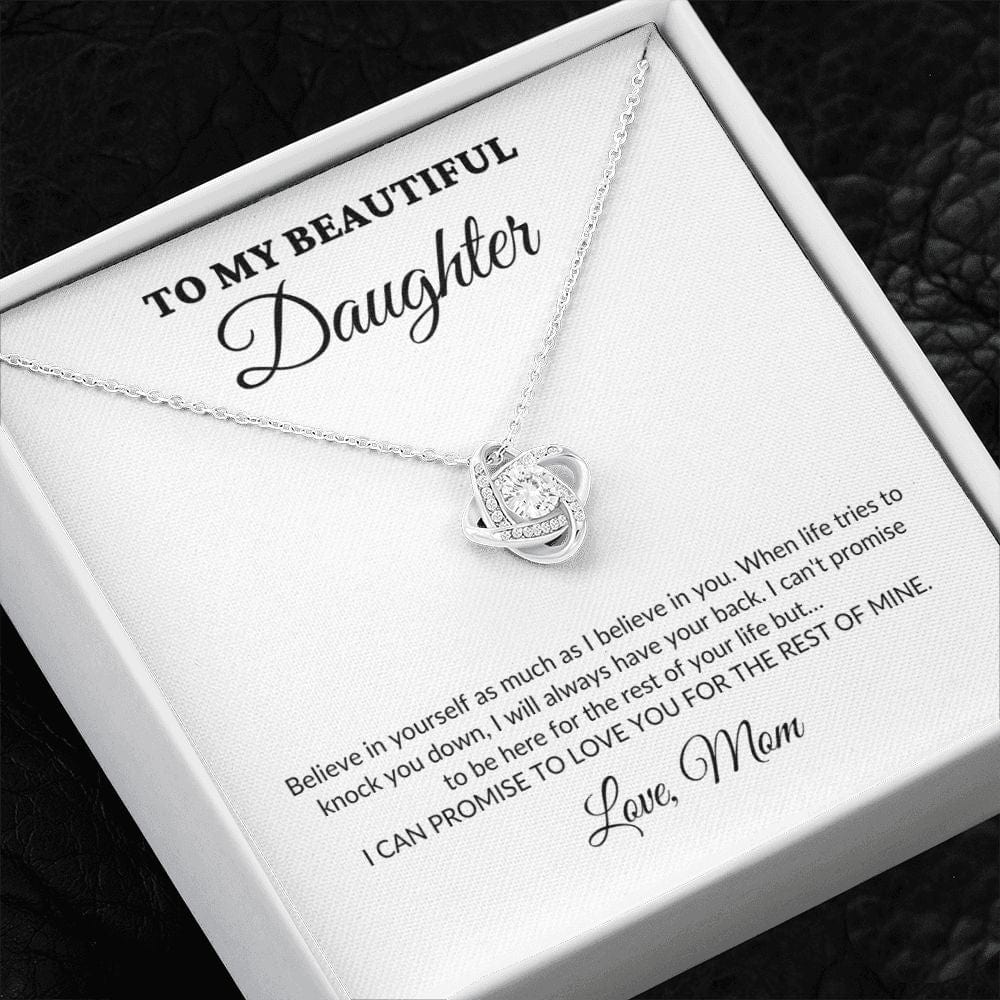 To My Beautiful Daughter - For The Rest Of My Life - Mom - Love Knot Necklace - WH