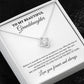 To My Beautiful Granddaughter - For The Rest Of My Life - GrandParents - Love Knot Necklace - WH