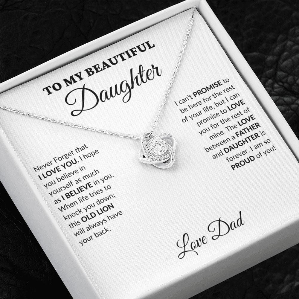 To My Beautiful Daughter - Your Proud Father - Love Knot Necklace - WH