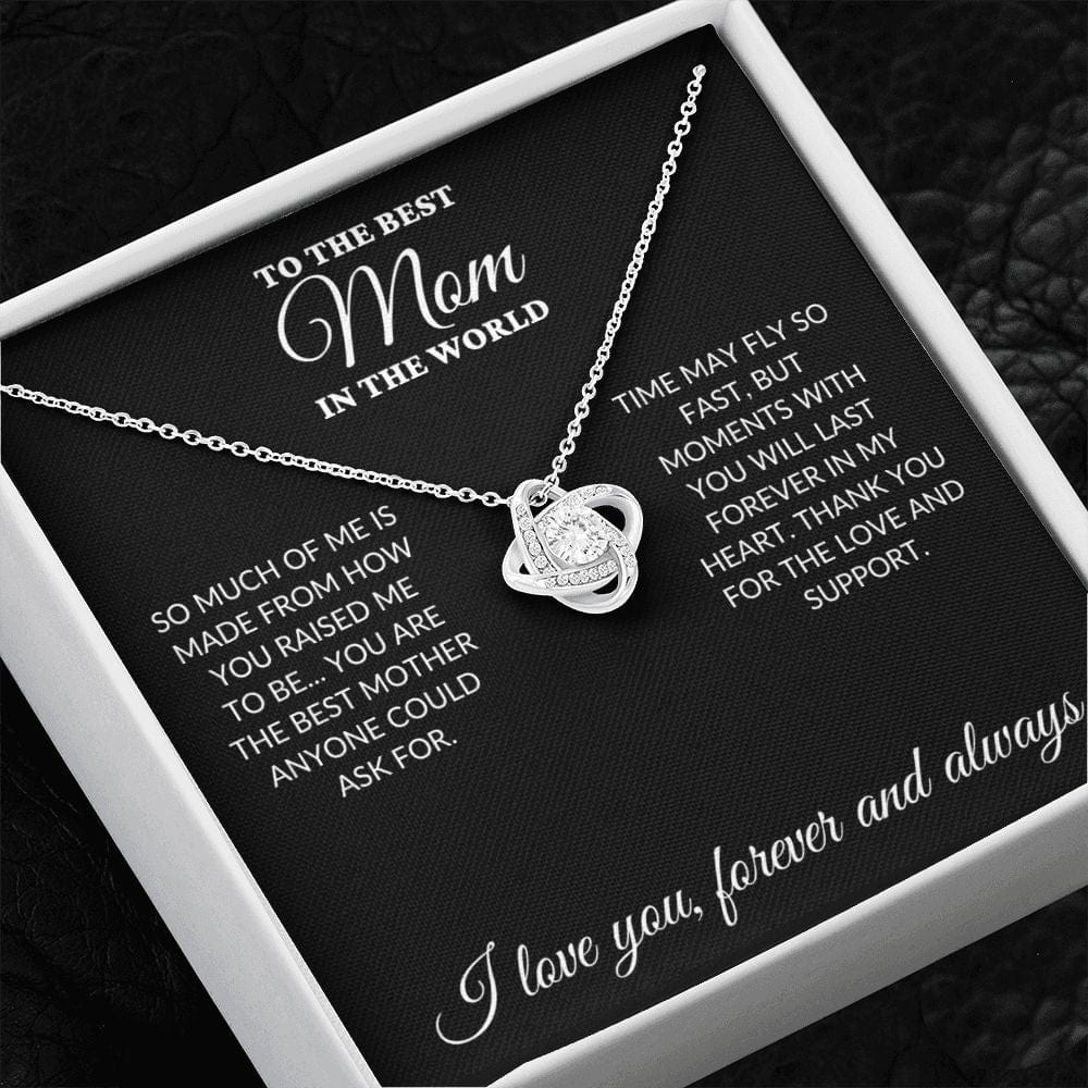 To The Best Mom In The World - Moments - Love Knot Necklace - BK