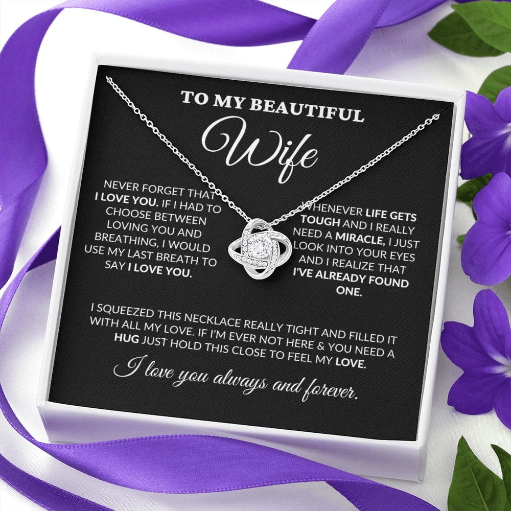 To My Beautiful Wife - Into Your Eyes - Love Knot Necklace - BK