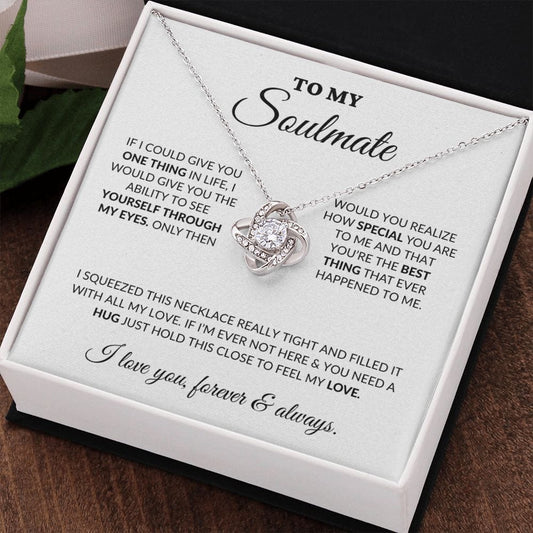 To My Beautiful Soulmate - Once Upon A Time - Love Knot Necklace - WH