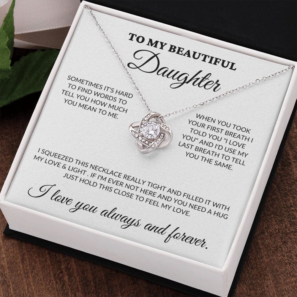 To My Beautiful Daughter - Love & Light - Love Knot Necklace - WH