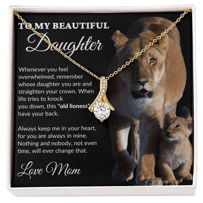 To My Beautiful Daughter - This Old Lioness - Alluring Necklace - BK