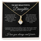 To My Beautiful Daughter - My Eyes - Alluring Necklace - BK