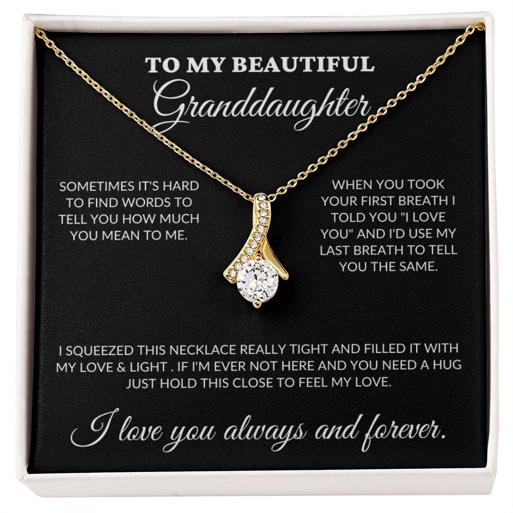 To My Beautiful Granddaughter - Love & Light - Alluring Necklace - BK