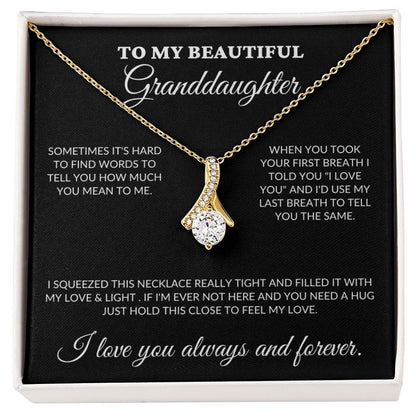 To My Beautiful Granddaughter - Love & Light - Alluring Necklace - BK