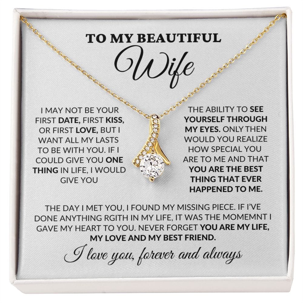 To My Beautiful Wife - You Are My Life - Alluring Necklace - WH