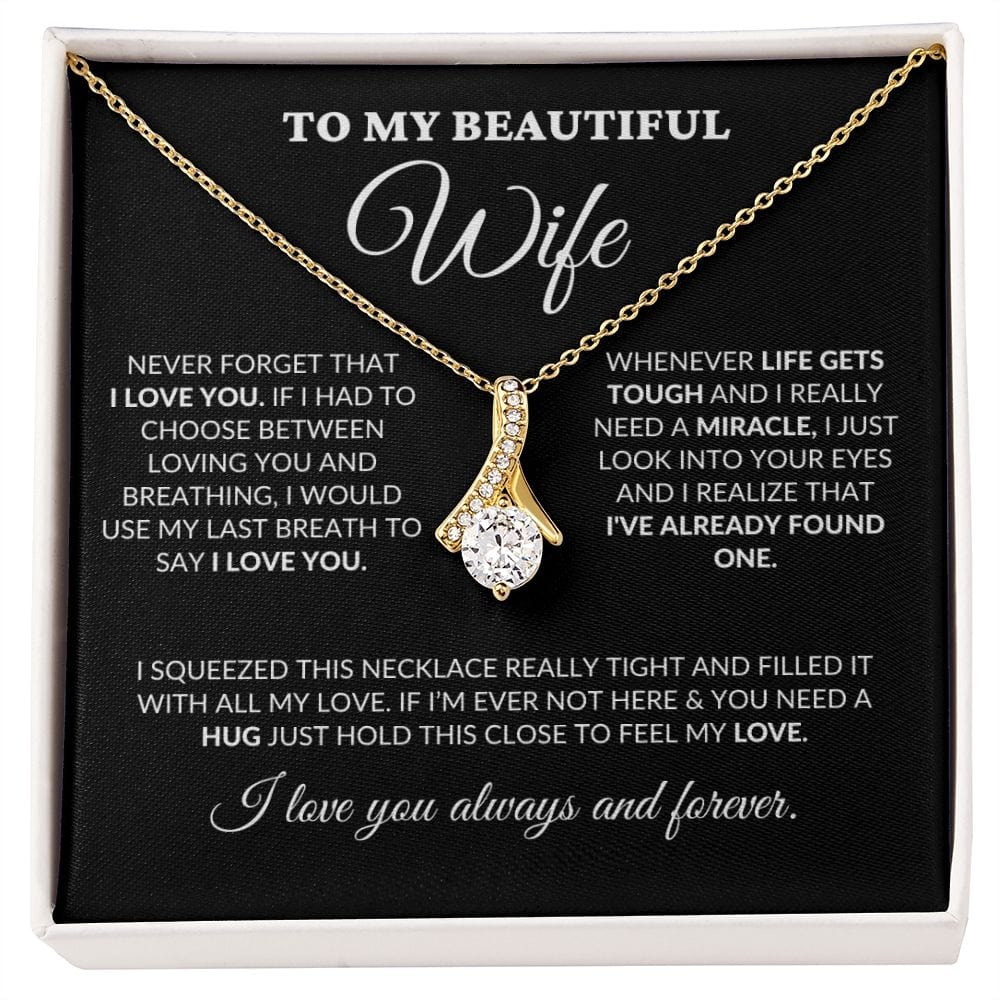 To My Beautiful Wife - Into Your Eyes - Alluring Necklace - BK