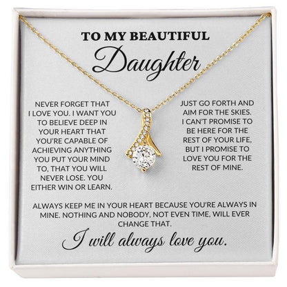 To My Beautiful Daughter - Believe In Your Heart - Alluring Necklace - WH