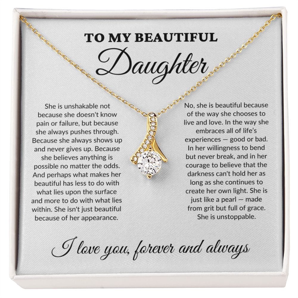 To My Beautiful Daughter - Grit - Alluring Necklace - WH