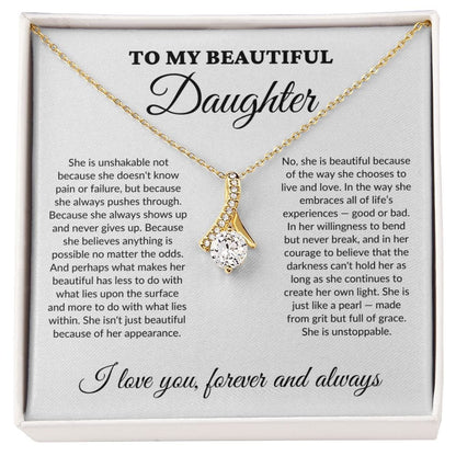 To My Beautiful Daughter - Grit - Alluring Necklace - WH