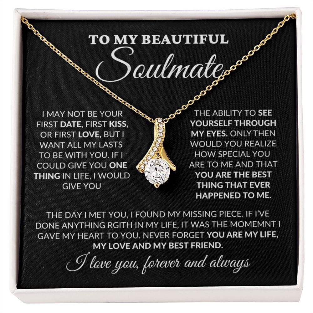 To My Beautiful Soulmate - You Are My Life - Alluring Necklace - BK