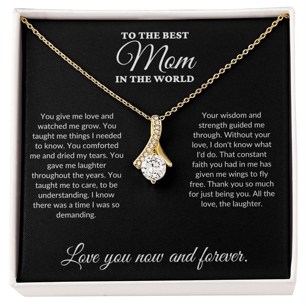 To The Best Mom In The World - Watched Me Grow - Alluring Necklace - BK