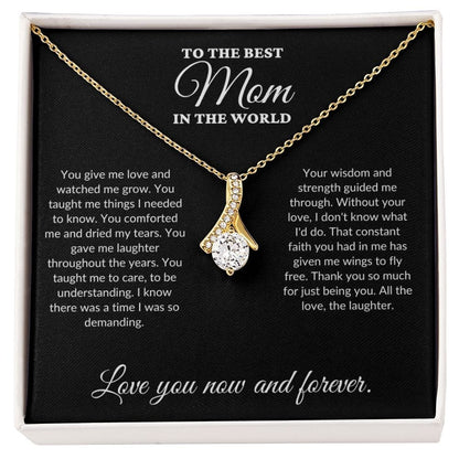 To The Best Mom In The World - Watched Me Grow - Alluring Necklace - BK