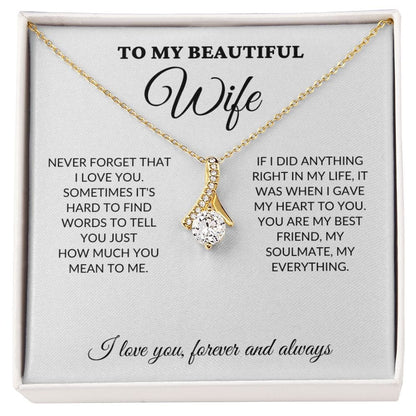 To My Beautiful Wife - Never Forget - Alluring Necklace - WH