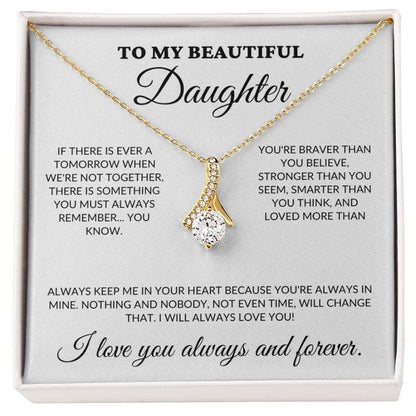 To My Beautiful Daughter - Always in My Heart - Alluring Necklace - WH