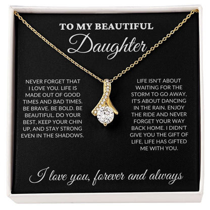 To My Beautiful Daughter - Enjoy the ride - Alluring Necklace - BK