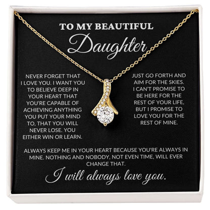 To My Beautiful Daughter - Believe In Your Heart - Alluring Necklace - BK