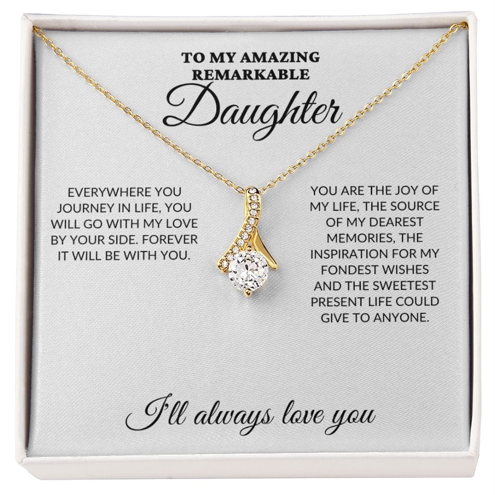 To My Amazing Remarkable Daughter - My Joy - Alluring Necklace - WH