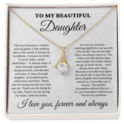 To My Beautiful Daughter - My Sunshine - Alluring Necklace - WH